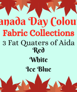 A pale cyan square, bordered top and bottom with red and orange, text in the center reads "Canada Day Colours Fabric Collections, 3 Fat Quarters of Aida. Red, white, ice blue."