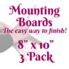 A white square with a faint image of a person's hands using a mounting board. Text in front of it reads, "Mounting Boards, The easy way to finish! 8 inches by 10 inches 3-pack"