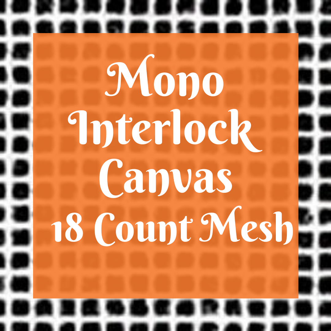 MONO Interlock Needlepoint Canvas - 18 Count Mesh - Magic Hour Needlecrafts