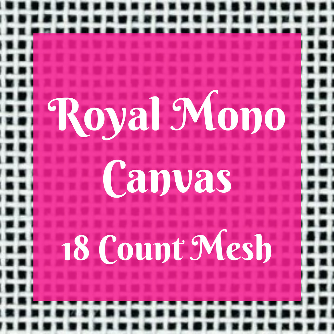SUPER MONO (Royal) Needlepoint Canvas -18 Count Mesh - Magic Hour  Needlecrafts