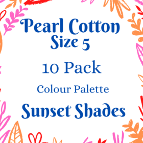SUNSET Colour Palette Size 5 Pearl Cotton Bundles - 10 skeins