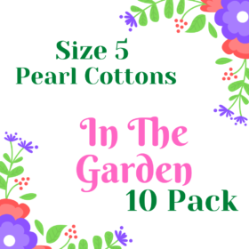 IN THE GARDEN Colour Palette Size 5 Pearl Cotton Bundles - 10 skeins